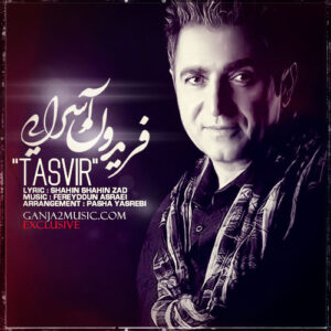 Fereydoun Asraei – Tasvir
