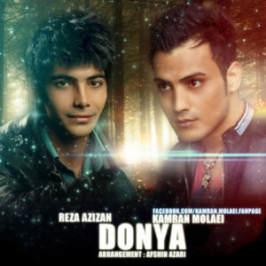 Kamran Molaei – Donya (Ft Reza Azizan)