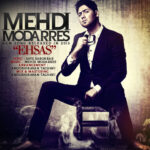Download Music Mehdi Modarres – Ehsas