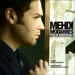 Mehdi Modarres – Taslim Sarnevesht
