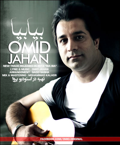 Omid Jahan – Bia Bia