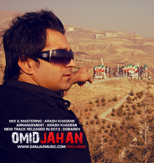 Download Music Omid Jahan - Dobareh 2 Omid Jahan – Dobareh