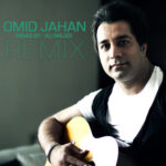Download Music Omid Jahan - Remix By Ali Majidi 2 Download Music Omid Jahan – Remix By Ali Majidi