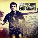 Download Music Meysam Ebrahimi – Be To Madyoonam
