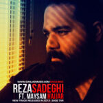Download Music Reza Sadeghi – Sade Tar (Ft Maysam Hajjar)