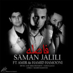 Download Music Saman Jalili – Faseleh (Ft Amir And Hamid Hamooni)