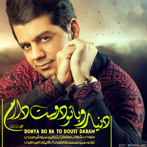 Shahab Ramezan – Donyaro Ba To Doost Daram