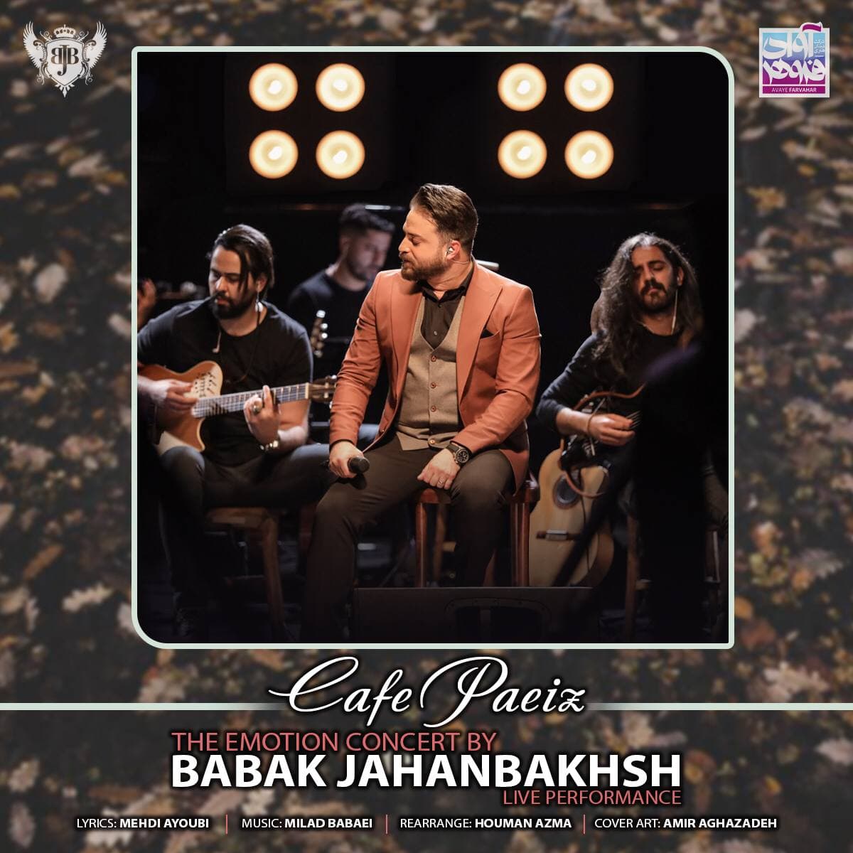 Download New Music By  Babak Jahanbakhsh Called Cafe Paeiz (Live)