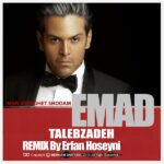 Download Music Emad Talebzadeh - Asheghet Shodam (Remix) 2 Download Music Emad Talebzadeh – Asheghet Shodam (Remix)
