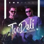Download Music Emo Band – Too Deli (Tribal Version)