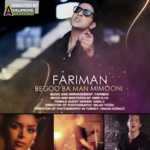 Download New Music By  Fariman Called Begoo Ba Man Mimooni