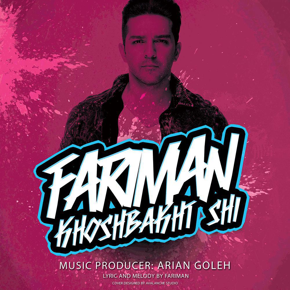 Download New Music By  Fariman Called Khoshbakht Shi