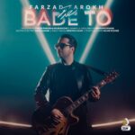 Download Music Farzad Farokh - Bade To 2 Download Music Farzad Farokh – Bade To