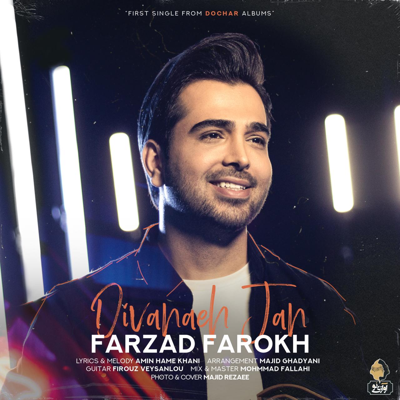 Download New Music By  Farzad Farokh Called Divaneh Jan