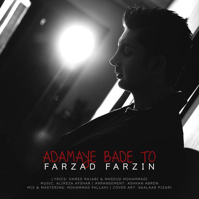 Download Music Farzad Farzin - Adamaye Bade To 1 Download New Music By Farzad Farzin Called Adamaye Bade To