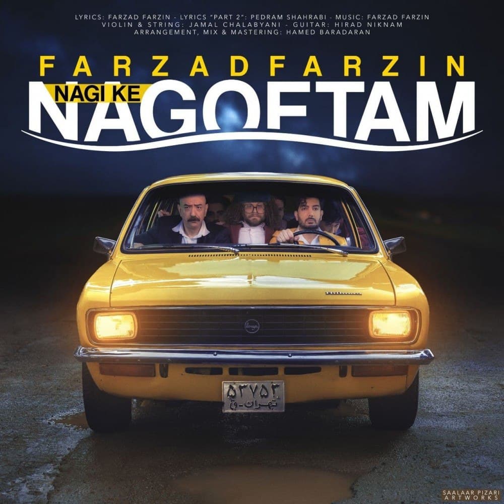 Download New Music By  Farzad Farzin Called Nagi Ke Nagoftam