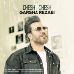 Download Music Garsha Rezaei – Chesh To Chesh