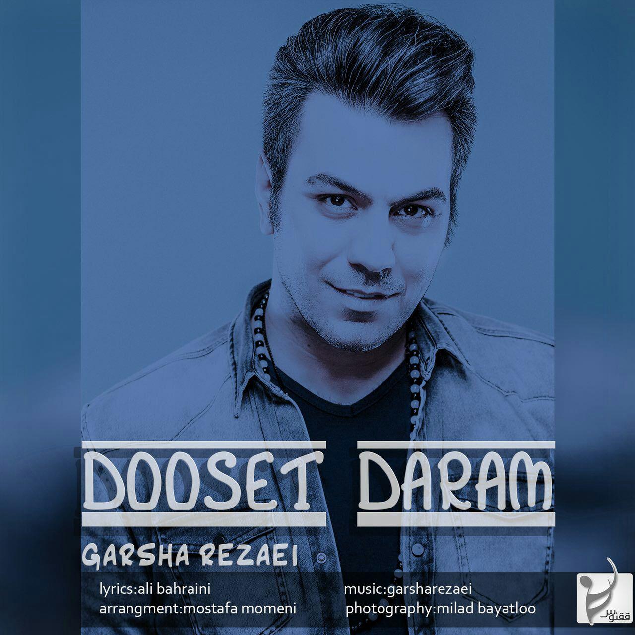 Download Music Garsha Rezaei - Dooset Daram 14 Download New Music By Garsha Rezaei Called Dooset Daram