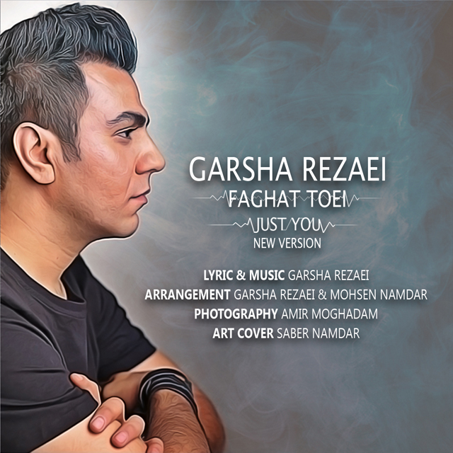 Download New Music By  Garsha Rezaei Called Faghat Toei (New Version)