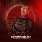 Download Music Garsha Rezaei – Khabar Khabar (Remix)