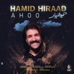 Download Music Hamid Hiraad – Ahoo