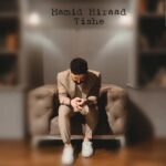 Download Music Hamid Hiraad – Tishe