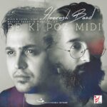 Download Music Hoorosh Band – Be Ki Poz Midi