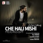 Download Music Hoorosh Band – Che Hali Mishi