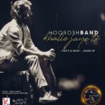 Download Music Hoorosh Band – Khalie Jaye To
