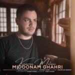 Download Music Kamran Molaei – Midoonam Ghahri