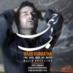 Download Music Majid Kharatha – Bi Rahmi