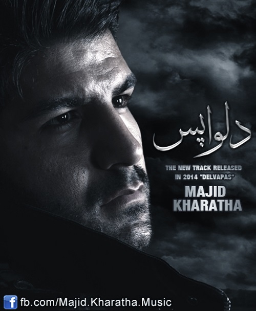 Download Music Majid Kharatha - Delvapas 1 Download New Music By Majid Kharatha Called Delvapas