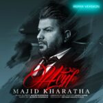 Download Music Majid Kharatha – Heyf (Remix)