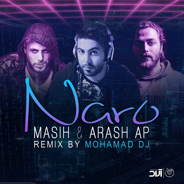 Download Music Masih And Arash Ap - Naro (Remix) 1 Download New Music By Masih And Arash Ap Called Naro (Remix)