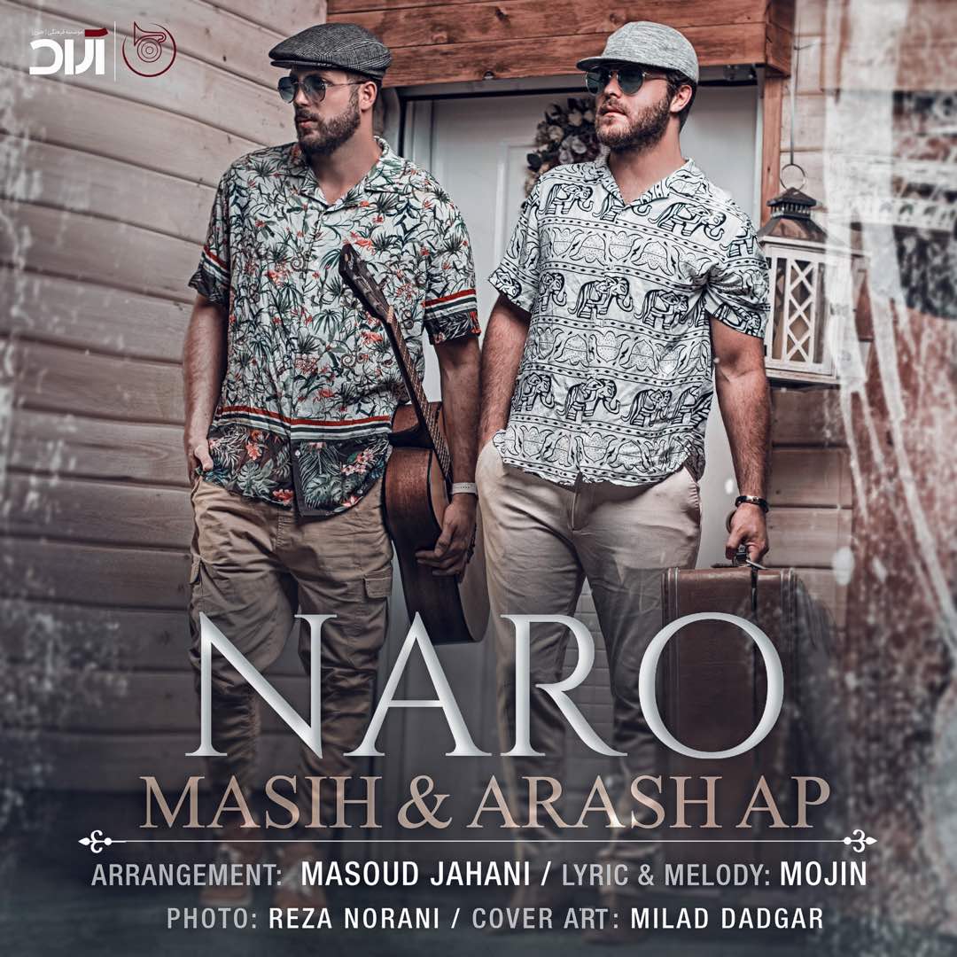 Download New Music By  Masih And Arash Ap Called Naro