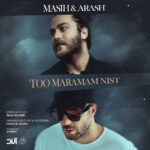 Download Music Masih And Arash Ap - To Maramam Nist (Ft Arash) 2 Download Music Masih And Arash Ap – To Maramam Nist (Ft Arash)