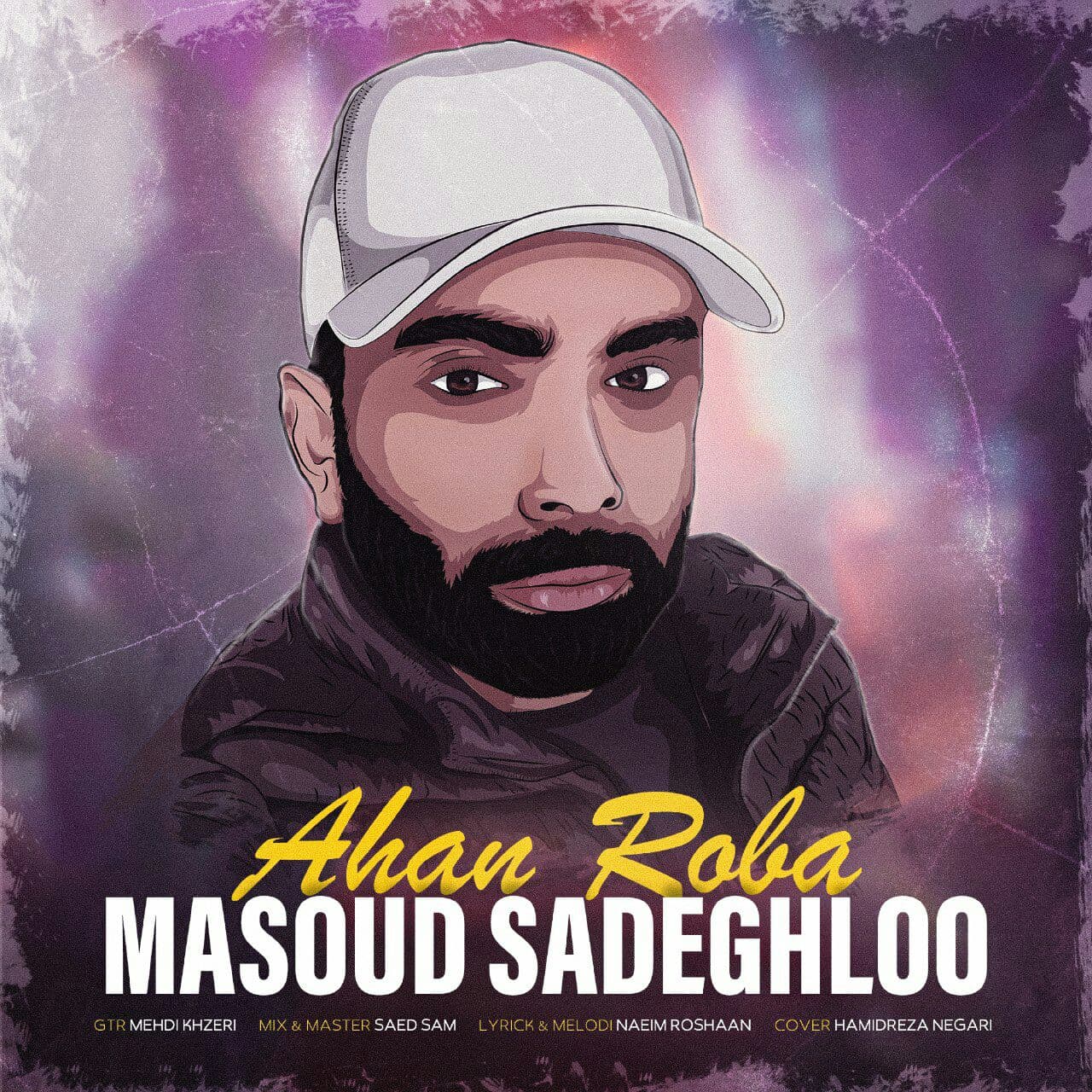 Download New Music By  Masoud Sadeghloo Called Ahan Roba