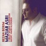 Download Music Maziar Asri – Bezan Berim