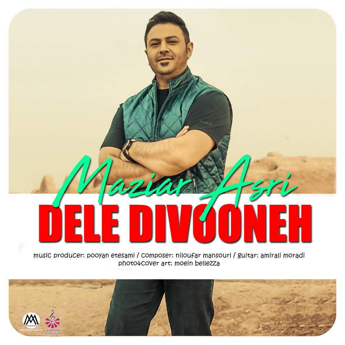 Download New Music By  Maziar Asri Called Dele Divooneh