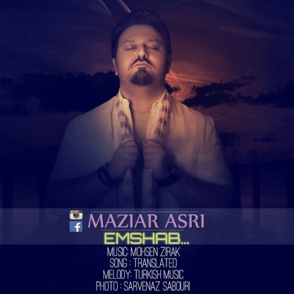 Download New Music By  Maziar Asri Called Emshab