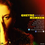 Download Music Maziar Asri – Gheyre Momken