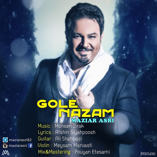 Download New Music By  Maziar Asri Called Gole Nazam