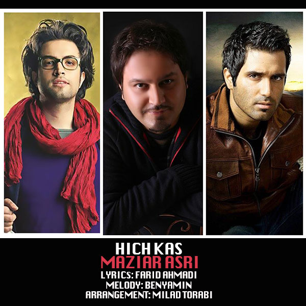 Download New Music By  Maziar Asri Called Hich Kas