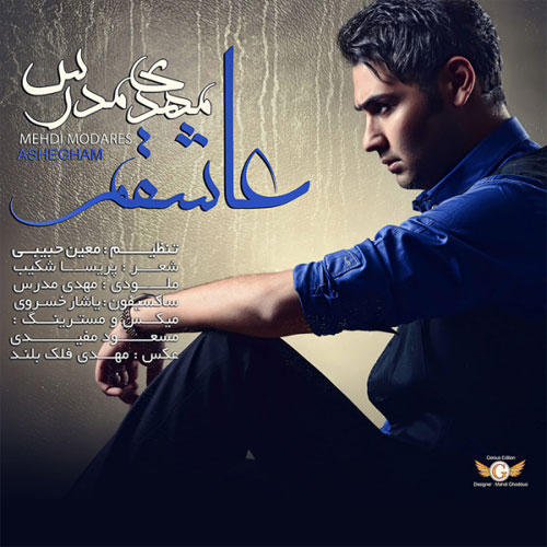 Download New Music By  Mehdi Modarres Called Ashegham