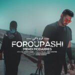 Download Music Mehdi Modarres – Foroupashi