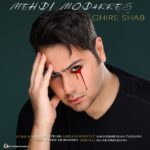 Download Music Mehdi Modarres – Ghire Shab