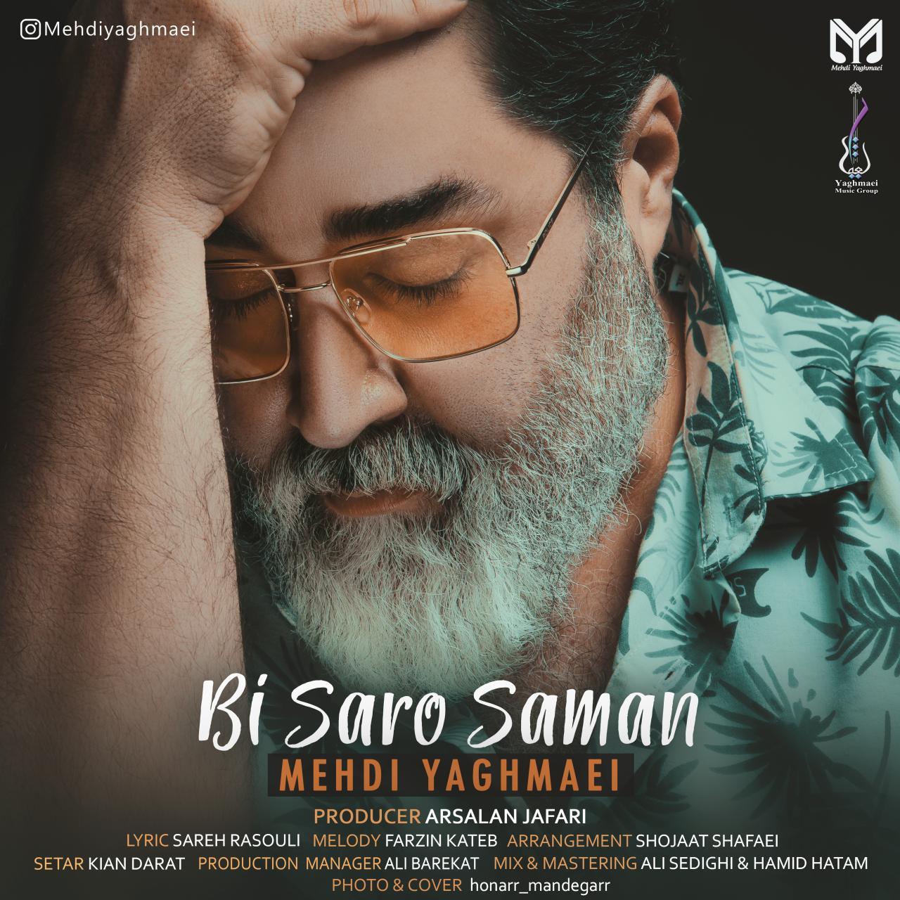Download Music Mehdi Yaghmaei - Bi Saro Saman 1 Download New Music By Mehdi Yaghmaei Called Bi Saro Saman