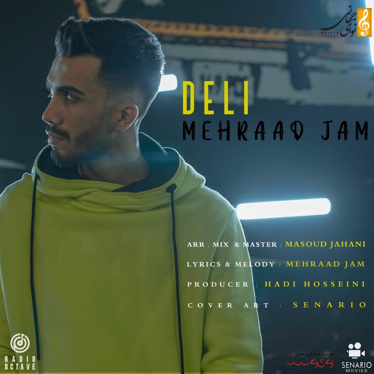 Download New Music By  Mehraad Jam Called Deli