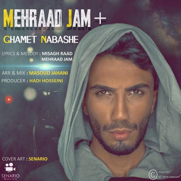 Download Music Mehraad Jam - Ghamet Nabashe 1 Download New Music By Mehraad Jam Called Ghamet Nabashe