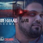 Download Music Mehraad Jam – Shomal (Dj Crown Remix)